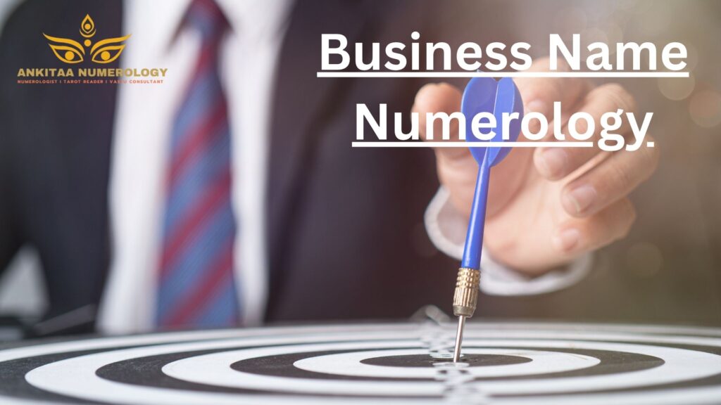 Numerology for Entrepreneurs: Choosing the Right Business Name